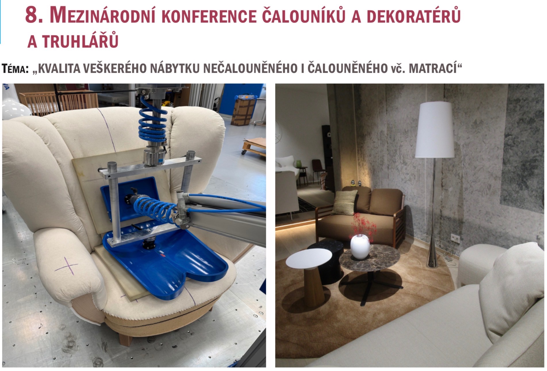 8. Mezinárosní konference cechu čalouníků, dekoratérů a truhlářů